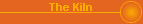 The Kiln